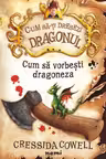Cum sa vorbesti dragoneza. Nemira