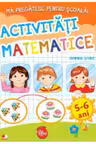 MA PREGATESC PENTRU SCOALA. Activitati matematice (fise activitati) 5-6 ani