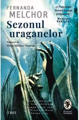 Sezonul uraganelor - Fernanda Melchor