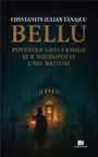 Bellu, povestea unei familii si a necropolei unei natiuni