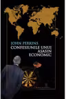 Confesiunile unui asasin economic