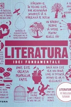 Literatura. Idei fundamentale
