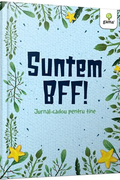 Suntem BFF!