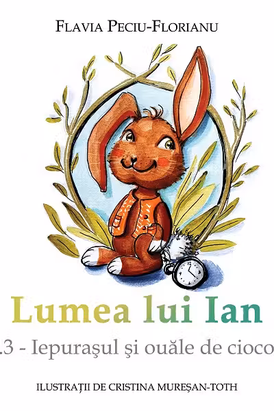 Lumea lui Ian Vol.3: Iepurașul și ouăle de ciocolată