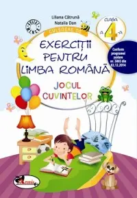 Culegere de exercitii pentru limba romana. JOCUL CUVINTELOR, clasa a IV-a