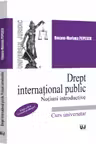 Drept international public. Notiuni introductive Ed.2