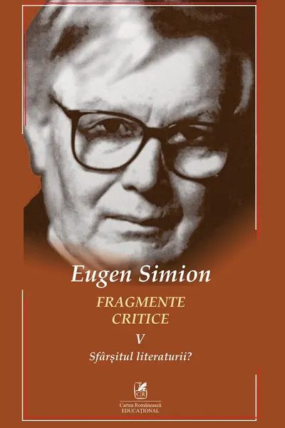 Fragmente critice. Vol. 5: Sfarsitul literaturii?