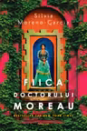 Fiica doctorului Moreau