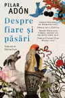 Despre fiare și păsări