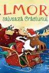 Elmore salvează Crăciunul