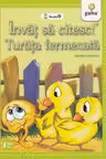 Turtita fermecata