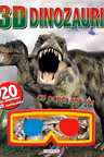 3D Dinozauri. Cu ochelari 3D
