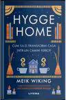 HYGGE HOME. Cum sa-ti transformi casa intr-un camin fericit.