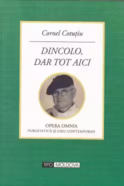 Dincolo, dar tot aici