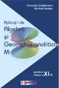 Aplicatii de algebra si geometrie analitica