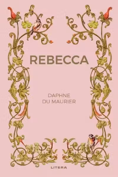 Romane nemuritoare. REBECCA.