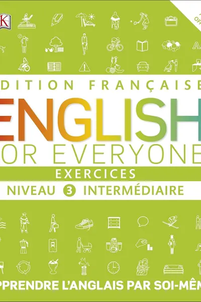 English for Everyone Exercices Niveau 3 intermediaire