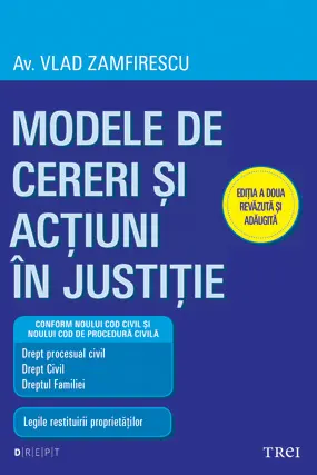 Modele de cereri și acțiuni în justiție Ed.2
