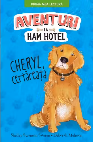 Prima mea lectura AVENTURI LA HAM HOTEL. Cheryl certareata.