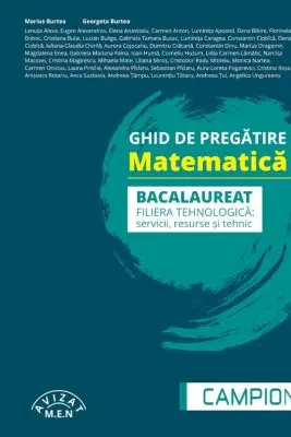 Ghid de pregatire. Matematica. Bacalaureat 2026, filiera tehnologica: servicii, resurse si tehnic