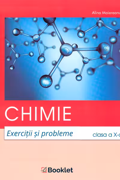 Chimie - Clasa a 10-a - Exercitii si probleme