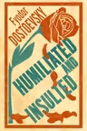 Humiliated and Insulted