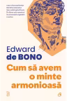 Cum sa avem o minte armonioasa