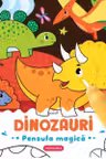 Dinozauri. Pensula magica