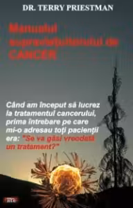 Manualul supravietuitorului de cancer - Terry Priestman
