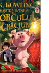 Maretele aventuri ale Porcului de Craciun