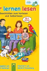Wir lernen lesen: Geschichten zum Vorlesen und Selberlesen