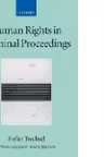 Human Rights in Criminal Proceedings