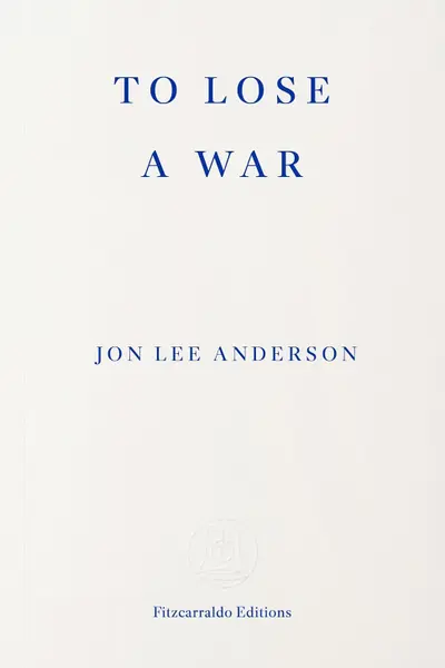 To Lose a War
