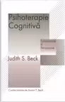 Psihoterapie cognitiva. Fundamente si perspective