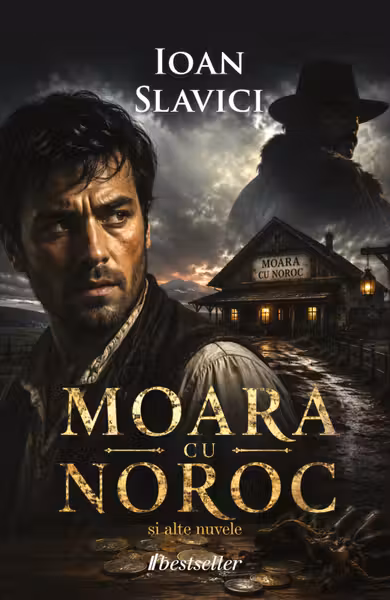 Moara cu Noroc și alte nuvele (Bonus: Comentariu literar) - Ioan Slavici