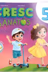 Cresc sanatos - Carte cu autocolante 5 ani+