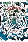 Charles Darwin, o revolutie