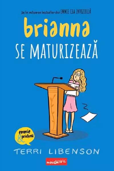 Brianna se maturizeaza