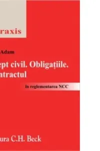 Drept Civil. Obligațiile. Contractul