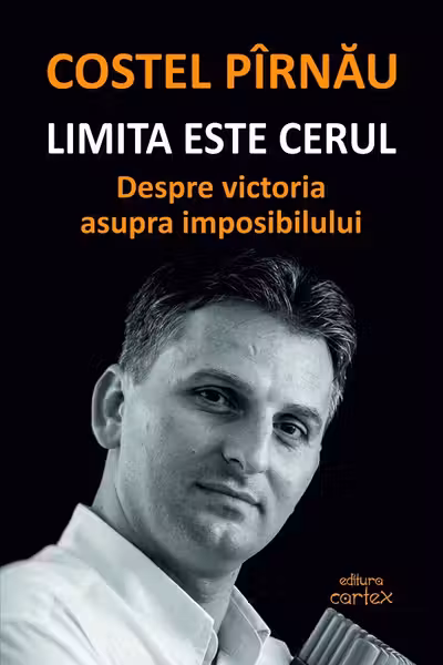 Limita este cerul. Despre victoria asupra imposibilului