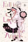 Fall In Love, You False Angels - Volume 5