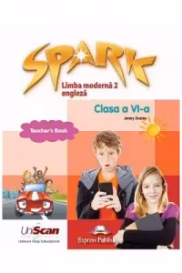 Spark Limba moderna 2 Limba engleza Clasa a 6-a Manual profesor