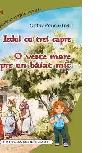 Iedul cu trei capre. O veste mare despre un baiat mic