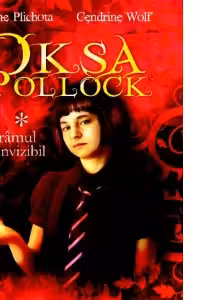 Oksa Pollock, volumul I. Taramul invizibil