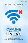 Familia offline intr-o lume online