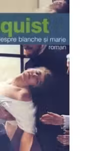 Cartea despre Blanche si Marie