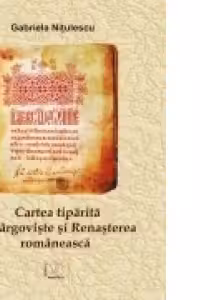 Cartea tiparita la Targoviste si Renasterea romaneasca