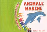 Coloram si invatam! Animale marine