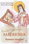 Împărăția virtuților. Smerenia, portarul virtuților