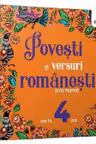 Povesti si versuri romanesti si nu numai pentru 4 ani